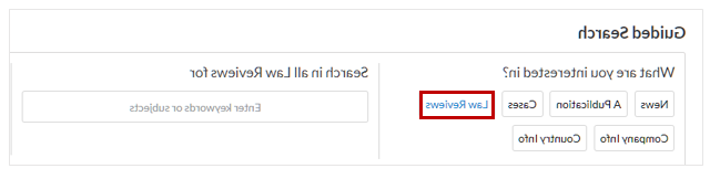 law review limiter in 新闻全文数据库大学 dialog displaying Guided Search with 法律评论 in focus under the section what are you interested in